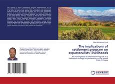 Buchcover von The implications of settlement program on expastoralists’ livelihoods