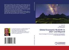 Buchcover von Global Economic Re-birth in 2021 and Beyond