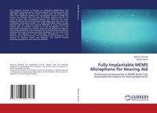 Buchcover von Fully Implantable MEMS Microphone for Hearing Aid
