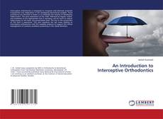 Couverture de An Introduction to Interceptive Orthodontics