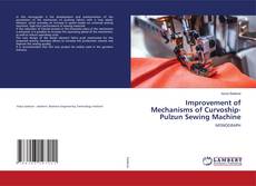 Buchcover von Improvement of Mechanisms of Curvoship-Pulzun Sewing Machine