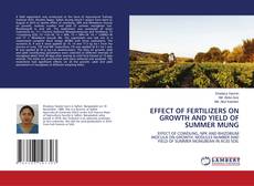 Borítókép a  EFFECT OF FERTILIZERS ON GROWTH AND YIELD OF SUMMER MUNG - hoz
