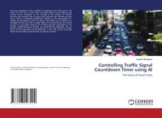 Buchcover von Controlling Traffic Signal Countdown Timer using AI
