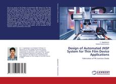 Buchcover von Design of Automated JNSP System for Thin Film Device Applications