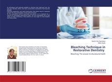 Bookcover of Bleaching Technique in Restorative Dentistry