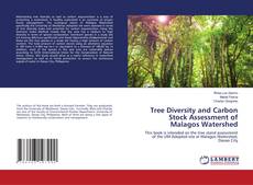 Copertina di Tree Diversity and Carbon Stock Assessment of Malagos Watershed