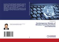 Bookcover of Contemporary Models of Wireless Communications and Networks