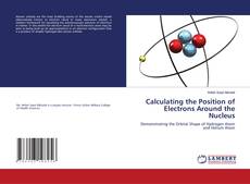 Buchcover von Calculating the Position of Electrons Around the Nucleus