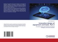 Copertina di Innovative design of equipment and tools. Part 2