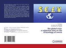 Buchcover von The global crisis: a subjective view on the chronology of events
