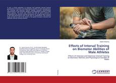 Buchcover von Effects of Interval Training on Biomotor Abilities of Male Athletes