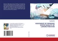 Copertina di ASSESMENT OF DRINKING WATER QUALITY OF LAHORE-PAKISTAN