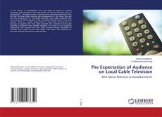 Buchcover von The Expectation of Audience on Local Cable Television