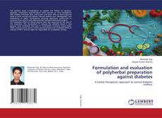 Copertina di Formulation and evaluation of polyherbal preparation against diabetes