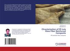 Buchcover von Chracterization of PP-Jute Glass Fiber Reinforced Composite