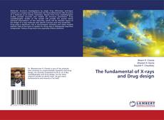 Buchcover von The fundamental of X-rays and Drug design
