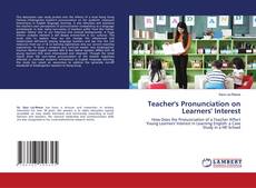 Copertina di Teacher's Pronunciation on Learners' Interest