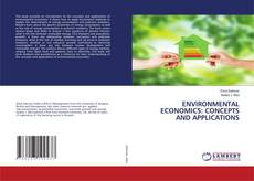 Copertina di ENVIRONMENTAL ECONOMICS: CONCEPTS AND APPLICATIONS