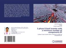 Buchcover von 3 phase 9 level inverter with a minimum number of components EP