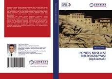 Buchcover von PONTUS MESELESİ BİBLİYOGRAFYASI (Açıklamalı)