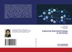 Buchcover von Exploring Nanotechnology in Dentistry