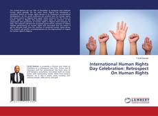 Copertina di International Human Rights Day Celebration: Retrospect On Human Rights