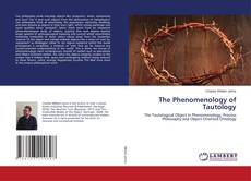 Copertina di The Phenomenology of Tautology