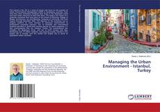 Buchcover von Managing the Urban Environment - Istanbul, Turkey