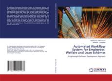 Copertina di Automated Workflow System for Employees’ Welfare and Loan Schemes