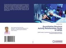 Copertina di Quantitative Structure Activity Relationships Study of APIQs