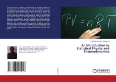 Buchcover von An Introduction to Statistical Physics and Thermodynamics