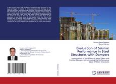 Buchcover von Evaluation of Seismic Performance in Steel Structures with Dampers