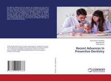 Buchcover von Recent Advances In Preventive Dentistry