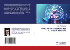Copertina di MIMO Antenna Systems for 5G Mobile Handsets