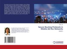 Copertina di Secure Routing Protocols in Mobile Ad Hoc Networks