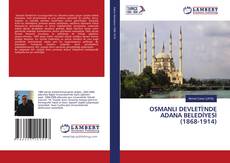 Buchcover von OSMANLI DEVLETİ'NDE ADANA BELEDİYESİ (1868-1914)