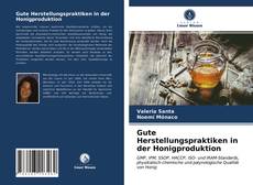 Bookcover of Gute Herstellungspraktiken in der Honigproduktion