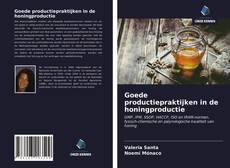 Goede productiepraktijken in de honingproductie的封面