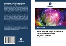 Portada del libro de Reduktiver Physikalismus und phänomenale Eigenschaften