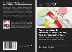 Cómo resolver los problemas relacionados con la Farmacoterapia kitap kapağı
