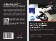 Portada del libro de Ektopia trzustki do większej brodawki dwunastniczej