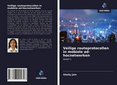 Copertina di Veilige routeprotocollen in mobiele ad-hocnetwerken