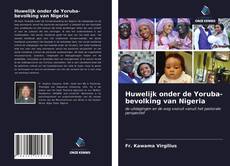 Copertina di Huwelijk onder de Yoruba-bevolking van Nigeria