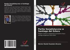 Partia Socjalistyczna w Santiago del Estero的封面