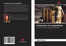 Capa do livro de Protection of competition 