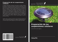 Borítókép a  Preparación de las suspensiones celulares - hoz