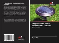 Bookcover of Preparazione delle sospensioni cellulari