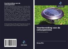 Bookcover of Voorbereiding van de celsuspensies