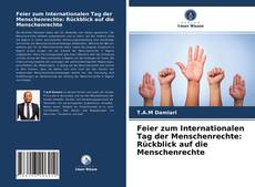 Capa do livro de Feier zum Internationalen Tag der Menschenrechte: Rückblick auf die Menschenrechte 