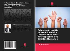 Обложка Celebração do Dia Internacional dos Direitos Humanos: Retrospectiva dos Direitos Humanos